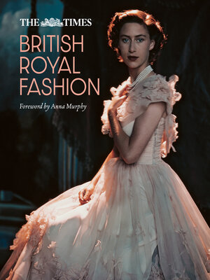 cover image of The Times British Royal Fashion